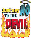 Just Say no to the Devil Christian Hooded Sweatshirt