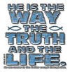 He is The Way Youth and Toddler Christian T-Shirt
