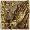 Christian t-shirt - Always Say a Prayer